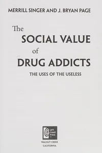 Social Value of Drug Addicts