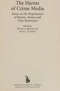 The harms of crime media