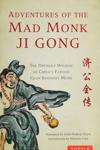 Adventures of the mad monk Ji Gong