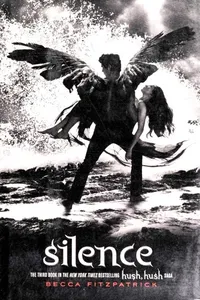 Silence (Hush, Hush, #3)