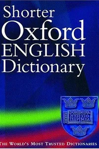 Shorter Oxford English dictionary on historical principles