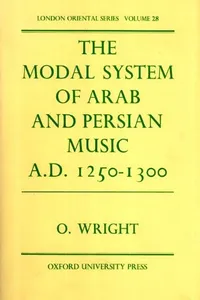 The modal system of Arab and Persian music, A.D. 1250-1300