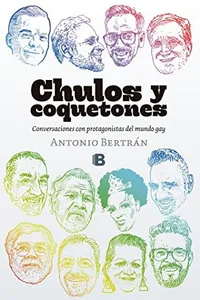 Chulos y coquetones