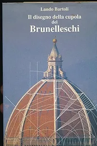 Il disegno della cupola del brunelleschi