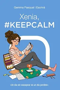 Cover of Xenia, #keepcalm