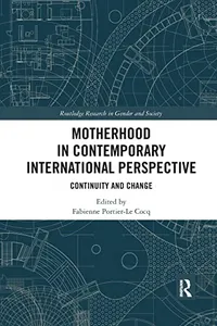 Motherhood in Contemporary International Perspective