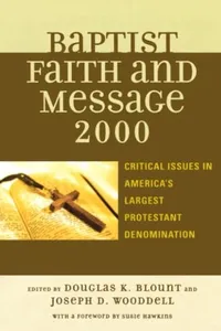 The Baptist faith and message 2000