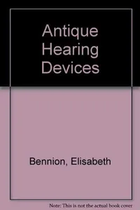 Antique hearing devices