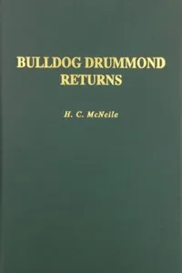 Cover of Bulldog Drummond returns by H. C. McNeile