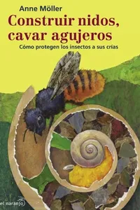 Construir nidos, cavar agujeros