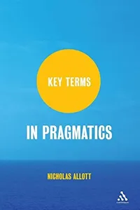 Key terms in pragmatics