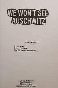 We won't see Auschwitz