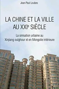 La Chine et la ville au XXIe siècle