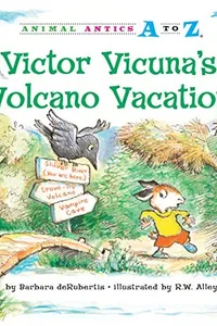 Victor Vicuna's volcano vacation
