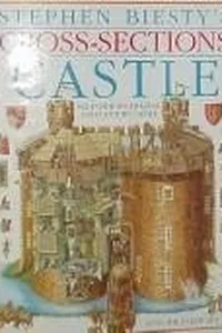 Castle (Stephen Biesty's Cross-Sections)