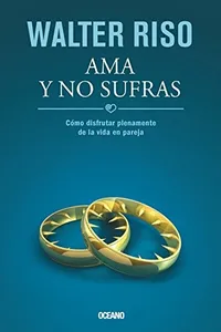 Ama y no sufras