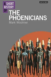 A Short History of the Phoenicians