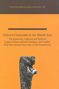 Cultural Crossroads in the Middle East