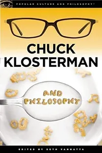 Chuck Klosterman and philosophy