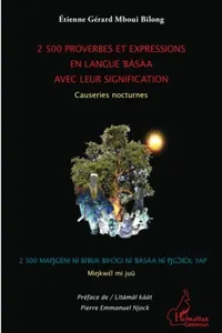 2500 proverbes et expressions en langue bàsàa avec leur signification