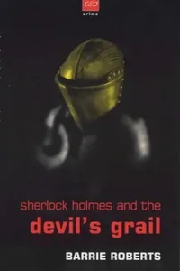 Sherlock Holmes and the Devil's Grail