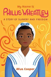 My name is Phillis Wheatley