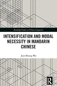 Intensification and Modal Necessity in Mandarin Chinese
