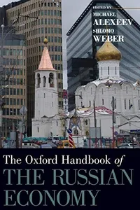 The Oxford handbook of the Russian economy