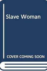 Cover of Slave Woman by Denise Robins