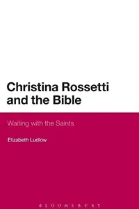 Christina Rossetti and the Bible