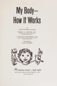 Cover of My Body, How It Works by Jane (Werner) Watson