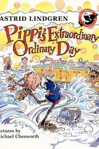 Pippi's extraordinary ordinary day
