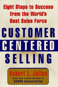 Customer centered selling
