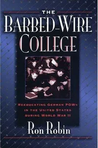 The barbed-wire college