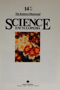 The Raintree illustrated science encyclopedia