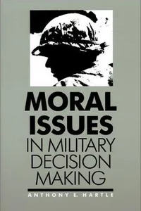Moral Issues in Military Decision Making