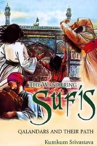 The wandering Sufis