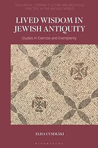 Lived Wisdom in Jewish Antiquity