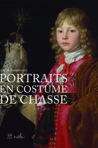 Portraits en costume de chasse