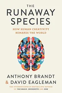 The runaway species