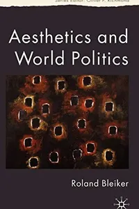 Aesthetics and world politics