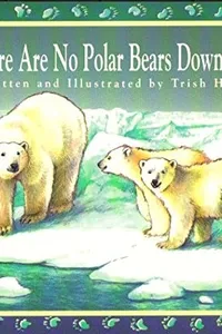 There are no polar bears down there