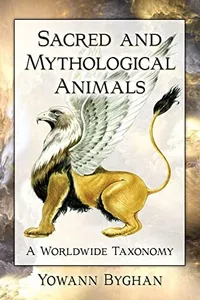 Sacred and Mythological Animals