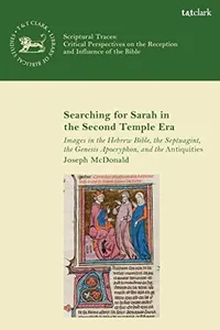 Searching for Sarah in the Second Temple Era
