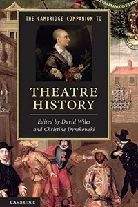 The Cambridge companion to theatre history