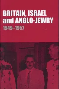 Britain, Israel and Anglo-Jewry