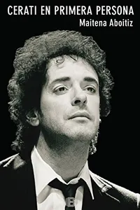 Cerati en primera persona