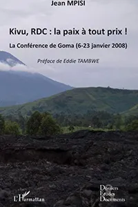 Kivu, RDC, la paix à tout prix!