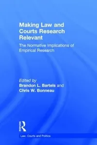 Normative Implications of Empirical Research in Law and Courts