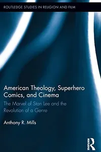 American Theology, Superhero Comics, and Cinema